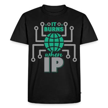 Funny saying "It Burns when I Pee"! - Men's Premium Organic T-Shirt - black - Front - Nico (187cm)