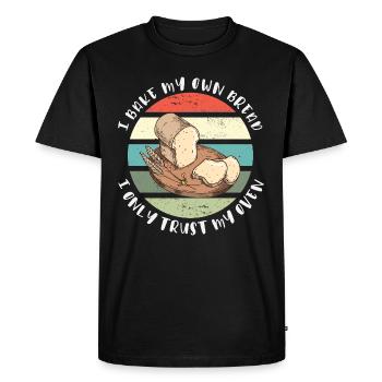 I Bake My Own Bread - I Only Trust My Oven - Men's Premium Organic T-Shirt - black - Front - Nico (187cm)