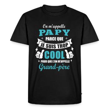 Papy trop cool pour m'appeler Grand-père - T-shirt Premium bio Homme - noir - Devant - Nico (187cm)