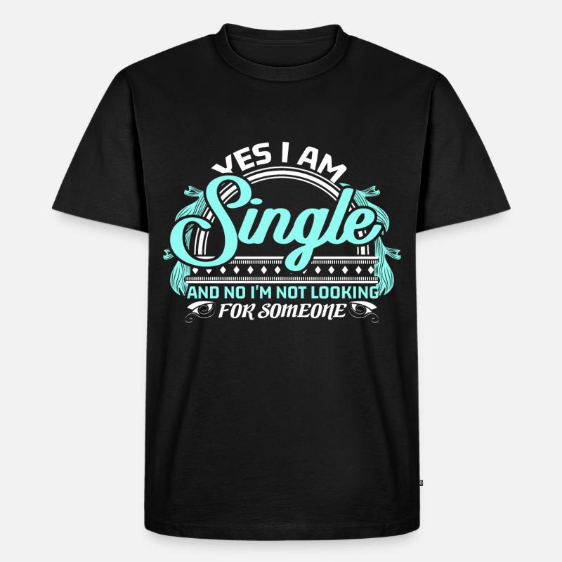 Single Solo Spruch Geschenkidee - Männer Premium Bio T-Shirt - Schwarz