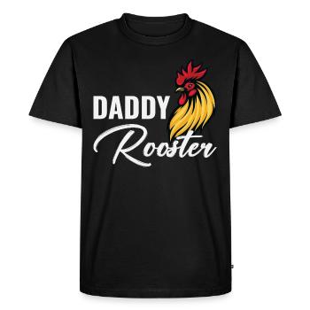 Daddy Rooster Chicken Dad Farmer Fathers day - Men's Premium Organic T-Shirt - black - Front - Nico (187cm)