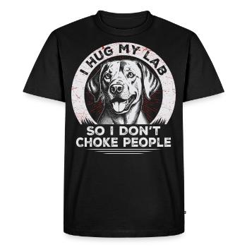I Hug My Lab So I Dont Choke People | Labrador - T-shirt Premium bio Homme - noir - Devant - Nico (187cm)