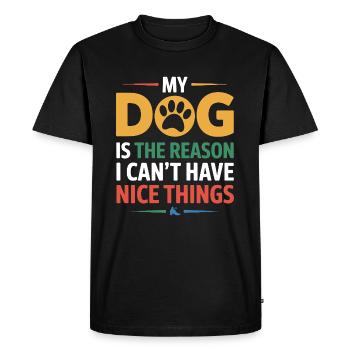 Mon chien Raison Pas de belles choses Drôle Propriétaire Cadeau - T-shirt Premium bio Homme - noir - Devant - Nico (187cm)