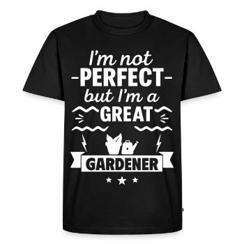 I'm Not Perfect But I'm a Great Gardener - Men's Premium Organic T-Shirt - black - Front - Nico (187cm)