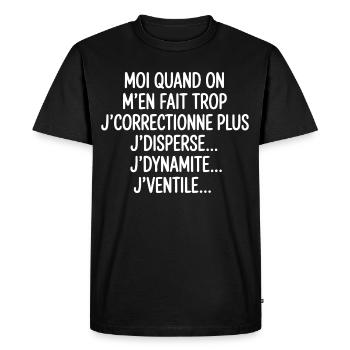 Tontons Flingueurs J'dynamite J'disperse J'ventile - T-shirt Premium bio Homme - noir - Devant - Nico (187cm)