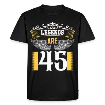 Legends are 45 years old, birthday 45 - Men's Premium Organic T-Shirt - black - Front - Nico (187cm)