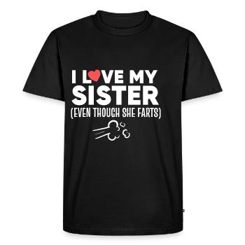 I love my Sister drôle de poison - T-shirt Premium bio Homme - noir - Devant - Nico (187cm)