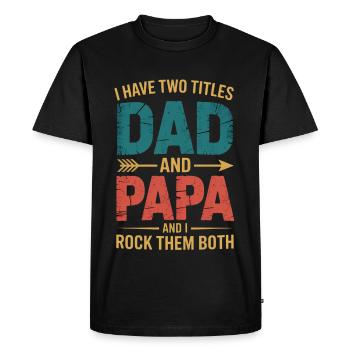 Papa fier Papa drôle Papa Humour Papa - T-shirt Premium bio Homme - noir - Devant - Nico (187cm)