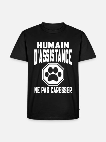 Humain d’assistance Ne pas caresser - T-shirt Premium bio Homme - noir
