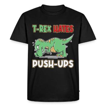 T-Rex déteste les pompes Push-ups Humour drôle - T-shirt Premium bio Homme - noir - Devant - Nico (187cm)