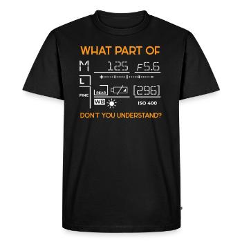What Part Of Foto Fotografie Fotograf Bild Kamera - Männer Premium Bio T-Shirt - Schwarz - Vorne - Nico (187cm)