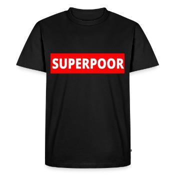 Pauvre drôle cadeau anniversaire riche - T-shirt Premium bio Homme - noir - Devant - Nico (187cm)