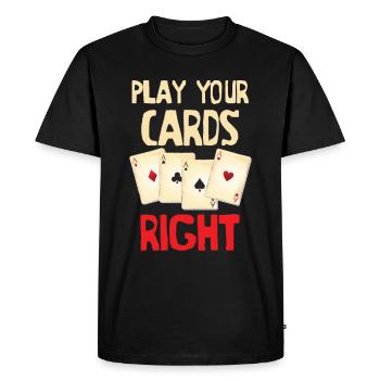 Cool Play Your Cards Right Joueurs de cartes cadeau - T-shirt Premium bio Homme - noir - Devant - Nico (187cm)