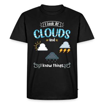 Météorologiste I Look At Clouds And I Know Things - T-shirt Premium bio Homme - noir - Devant - Nico (187cm)