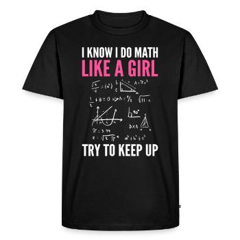 Je sais que je fais des mathématiques comme une - T-shirt Premium bio Homme - noir - Devant - Nico (187cm)