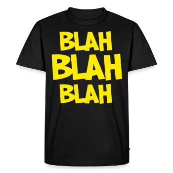 Blahblahblah Blablabla Blah Bla blabla Geschwätz - Men's Premium Organic T-Shirt - black - Front - Nico (187cm)