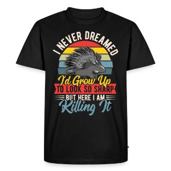 I Never Dreamed I'd Grow Up To Look So Sharp - Men's Premium Organic T-Shirt - black - Front - Nico (187cm)
