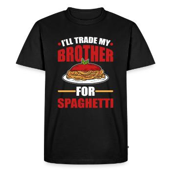 I'll Trade My Brother For Spaghetti Itailan Pasta - Men's Premium Organic T-Shirt - black - Front - Nico (187cm)