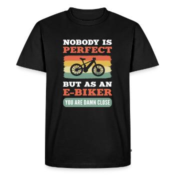 Noboby est parfait. Mais en tant que E-Biker, vous êtes foutu - T-shirt Premium bio Homme - noir - Devant - Nico (187cm)