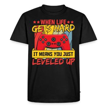 When Life Get Hard It Means You Just Leveled Up - Men's Premium Organic T-Shirt - black - Front - Nico (187cm)