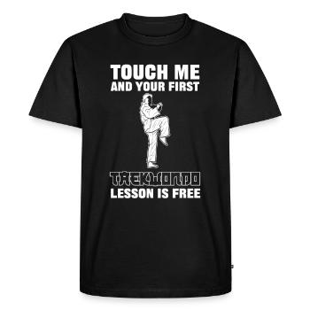 Touch Me And Your First Taekwondo Lesson Is Free - Men's Premium Organic T-Shirt - black - Front - Nico (187cm)