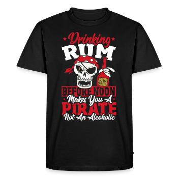Drinking Rum Before Noon Makes You A Pirate - Men's Premium Organic T-Shirt - black - Front - Nico (187cm)
