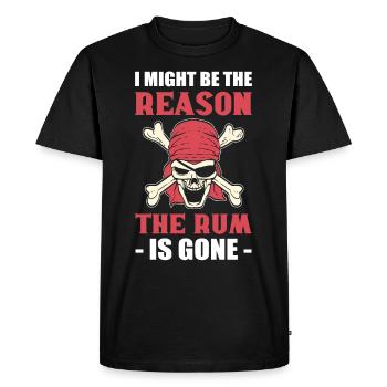 I Might Be The Reason The Rum Is Gone Pirates - Men's Premium Organic T-Shirt - black - Front - Nico (187cm)