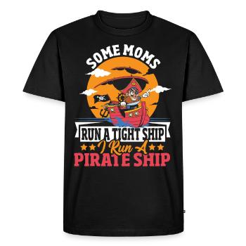 Some Moms Run A Tight Ship I Run A Pirate Ship - Men's Premium Organic T-Shirt - black - Front - Nico (187cm)
