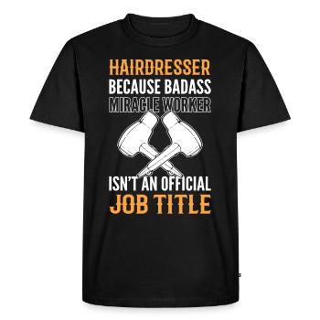 Coiffeur Badass Miracle Worker n’est pas un titre - T-shirt Premium bio Homme - noir - Devant - Nico (187cm)