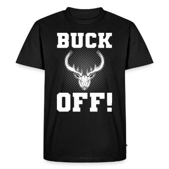 Buck Off! Buck Hunting - Men's Premium Organic T-Shirt - black - Front - Nico (187cm)