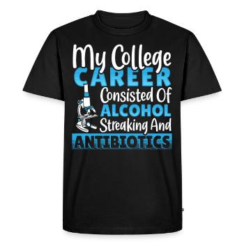 Alcool, Stries, Antibiotiques Collège - T-shirt Premium bio Homme - noir - Devant - Nico (187cm)