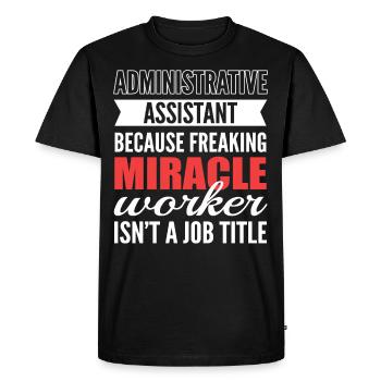 L’assistant administratif faiseur de miracles n’est pas un - T-shirt Premium bio Homme - noir - Devant - Nico (187cm)