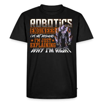 Robotics Engineer I'm Not Arguing Robotics Club - Men's Premium Organic T-Shirt - black - Front - Nico (187cm)