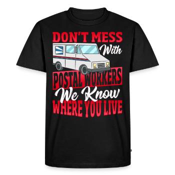 Ne plaisantez pas avec les travailleurs des postes Travailleur des postes - T-shirt Premium bio Homme - noir - Devant - Nico (187cm)