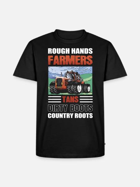 Rough Hands Farmers Tans Dirty Boots Country - Men's Premium Organic T-Shirt - black