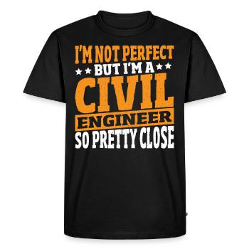 I'm Not Perfect But I'm A Civil Engineer Civil - Men's Premium Organic T-Shirt - black - Front - Nico (187cm)