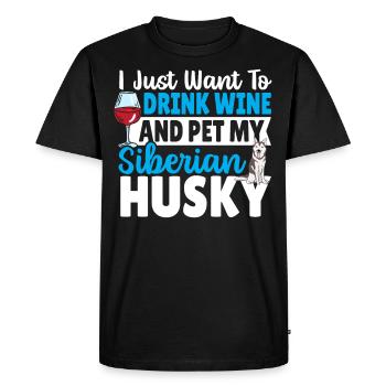 Je veux juste boire du vin et mon sibérien - T-shirt Premium bio Homme - noir - Devant - Nico (187cm)