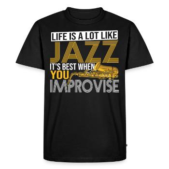 Life Is A Lot Like Jazz Music Jazz Listener - Men's Premium Organic T-Shirt - black - Front - Nico (187cm)