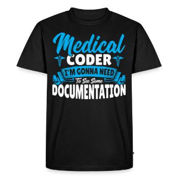 Medical Coder I See Some Documentation Medical - Men's Premium Organic T-Shirt - black - Front - Nico (187cm)