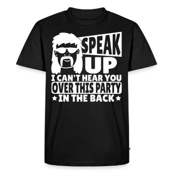 Parlez, je ne peux pas vous entendre sur cette fête dans le - T-shirt Premium bio Homme - noir - Devant - Nico (187cm)