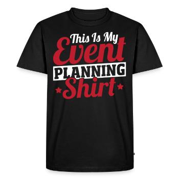 This Is My Event Planning Shirt Event Planning - Men's Premium Organic T-Shirt - black - Front - Nico (187cm)