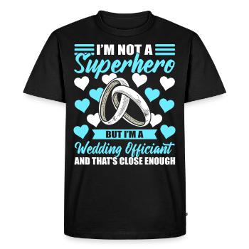Je ne suis pas un super-héros, je suis un officier de mariage - T-shirt Premium bio Homme - noir - Devant - Nico (187cm)