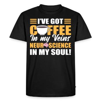 Coffee In My Veins & Neuroscience In My Soul! - Men's Premium Organic T-Shirt - black - Front - Nico (187cm)
