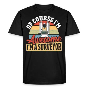 Surveying Cartographer Of Course I'm Awesome I'm - Men's Premium Organic T-Shirt - black - Front - Nico (187cm)
