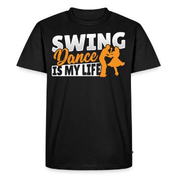 Swing Dance Is My Life Swing Dancing - Men's Premium Organic T-Shirt - black - Front - Nico (187cm)