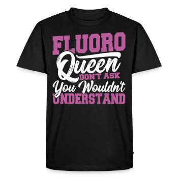 Reine du fluor : Ne demandez pas. Vous ne le feriez pas - T-shirt Premium bio Homme - noir - Devant - Nico (187cm)