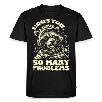 Vintage Raccoon Houston I Have So Many Problems - Men's Premium Organic T-Shirt - black - Front - Nico (187cm)