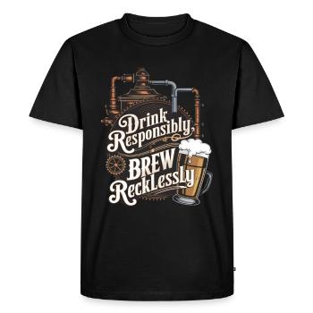 Drink Responsibly, Brew Recklessly - Men's Premium Organic T-Shirt - black - Front - Nico (187cm)