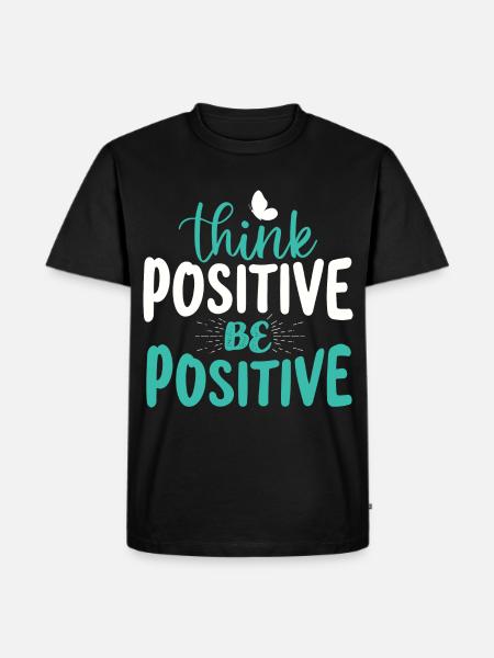 Denk positiv sei positiv - Männer Premium Bio T-Shirt - Schwarz