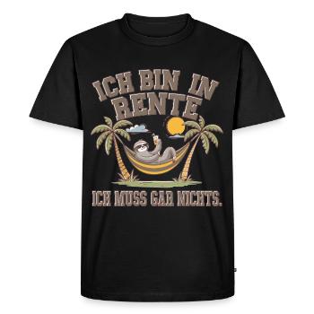 I'm retired, I don't have to do anything - Men's Premium Organic T-Shirt - black - Front - Nico (187cm)